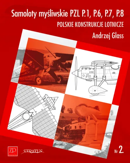 ZP Nr.2- Samoloty mysliwskie PZL P.1, P.6, P.7, P.8