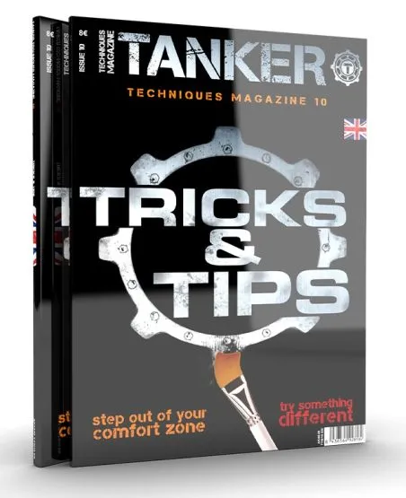 Tanker Techniques Magazine - Issue 10 Tricks & Tips Tanker Techniques Magazine - Issue 10 Tricks & Tips