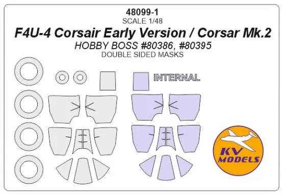 F4U-4 Early / Corsar Mk.2 mask for Hobby Boss (Double s.) 1:48 F4U-4 Early / Corsar Mk.2 mask for Hobby Boss (Double s.) 1:48