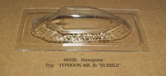 Typhoon Mk.Ib - bubble vacu canopy for Hasegawa 1:48