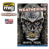 The Weathering Magazine - Issue 14 "Heavy Metal" English The Weathering Magazine - Issue 14 "Heavy Metal" English
