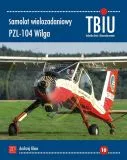 TBiU 10 - Samolot wielozadaniowy PZL-104 Wilga TBiU 10 - Samolot wielozadaniowy PZL-104 Wilga