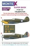 P-40CU suoer mask for Trumpeter 1:32 P-40CU suoer mask for Trumpeter 1:32