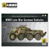 Illustrated Weathering Guide To WWII Late War German Vehicles