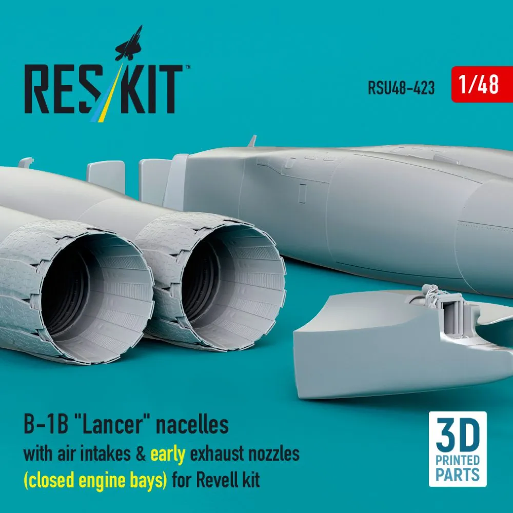 B-1B "Lancer" nacelles w/ air intakes & early exhaust nozzles (сlosed) 1:48