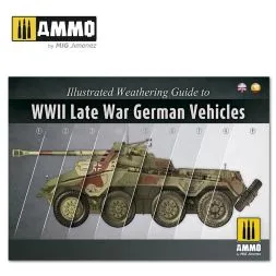 Illustrated Weathering Guide To WWII Late War German Vehicles